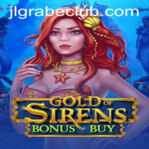 Exploring the Thrilling World of GoldofSirensBonusBuy: A New Era of Gaming